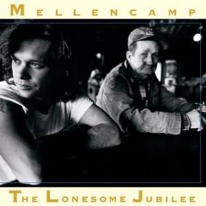 We Are the People - John Mellencamp