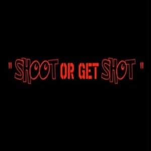 Shoot Or Get Shot - Sha EK (Ft. BDot Goon & Pj Glizzy)