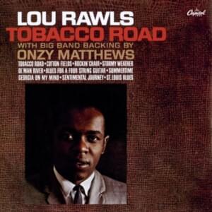 Cotton Fields - Lou Rawls