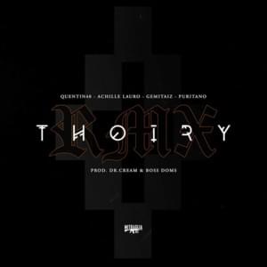 Thoiry Remix - Achille Lauro (Ft. Gemitaiz, Puritano & Quentin40)