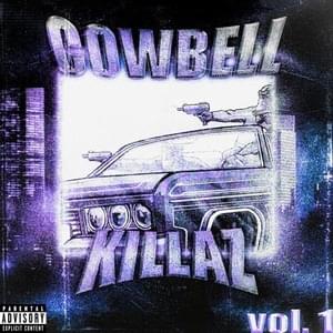 FROM KILLAZ - Cowbell Killaz