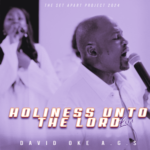 For your name is Holy (Live) - David Oke A.G.S