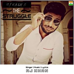 The Struggle - RJ Khan