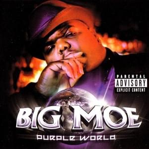 Purple Stuff (Remix) - Big Moe (Ft. Big Pokey, D-Gotti & Project Pat)