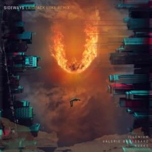 Sideways (Laidback Luke Remix) - ILLENIUM, Valerie Broussard & Nurko