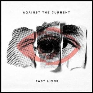 Sweet Surrender - Against The Current