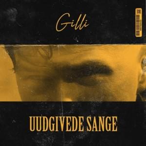 Forstår Du* - Gilli