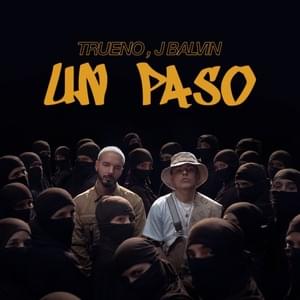 UN PASO - Trueno & J Balvin