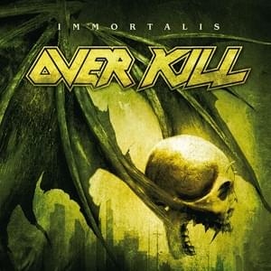 What It Takes - Overkill