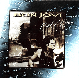 Bed of Roses - Bon Jovi