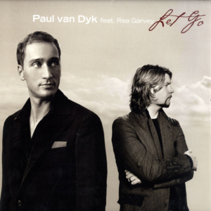 Let Go (Single Edit) - Paul van Dyk (Ft. Rea Garvey)