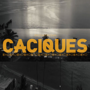 Caciques - Willie DeVille & Drama Theme (Ft. Lil Supa & RayOne)