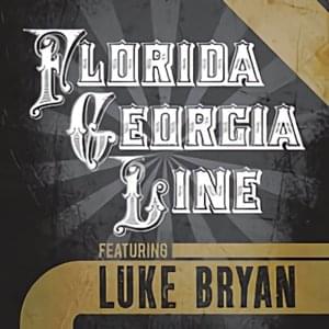 This Is How We Roll - Florida Georgia Line (Ft. Luke Bryan)