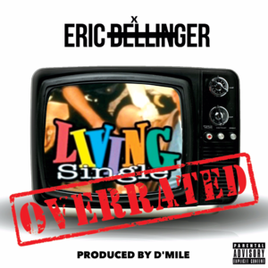 Overrated - Eric Bellinger