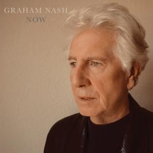 Right Now - Graham Nash