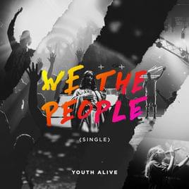 We the People - Youth Alive