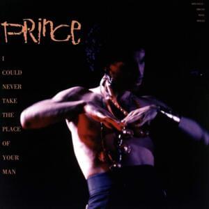 I Could Never Take the Place of Your Man - Prince