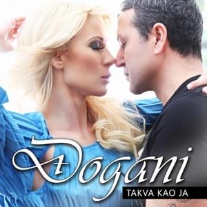 Takva kao ja - Đogani