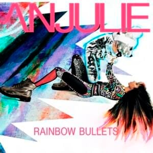 Beautiful Bullet - Anjulie