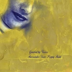 Woah Nelly - Guided by Voices