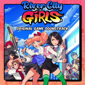 We’re the River City Girls (Intro) - Megan McDuffee & River City Girls (Ft. Cristina Vee & NateWantsToBattle)