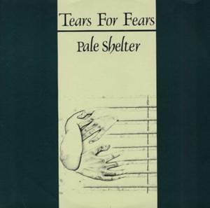 Pale Shelter - Tears for Fears