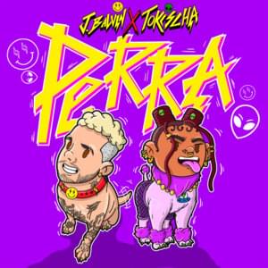 Perra - J Balvin & Tokischa