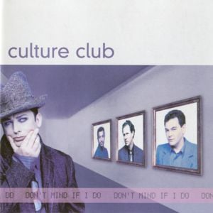 I Just Wanna Be Loved - Culture Club