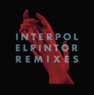 Anywhere (Remixed By Ghost Culture) - Interpol (Ft. Ghost Culture)