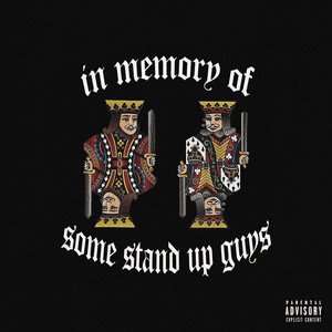 In Memory Of Some Stand Up Guys - C.Gambino