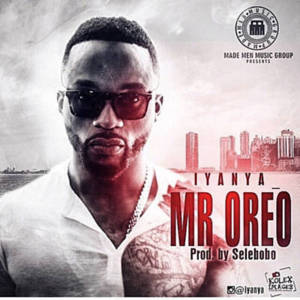 Mr. Oreo - Iyanya