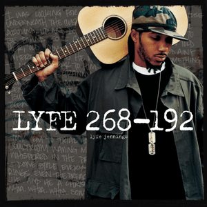 The Way I Feel About You - Lyfe Jennings