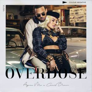 (Love) Overdose - AGNEZ MO (Ft. Chris Brown)