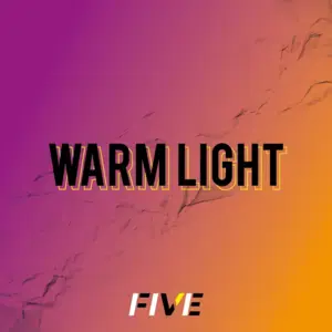 Warm Light - 5ive