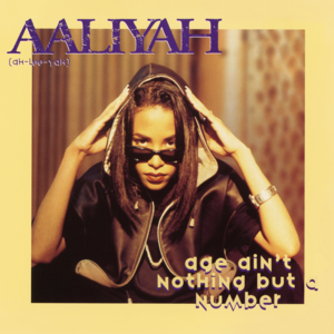 Age Ain’t Nothing but a Number (LP Mix - No Intro) - Aaliyah