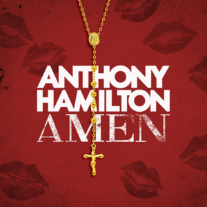 Amen - Anthony Hamilton