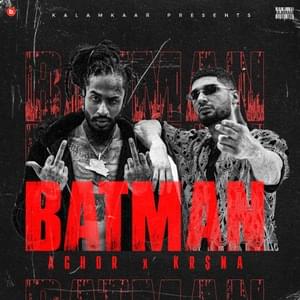 Batman - Aghor & KR$NA