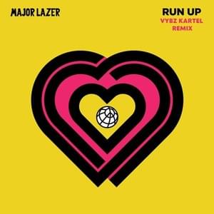 Run Up (Remix) - Major Lazer (Ft. PARTYNEXTDOOR & Vybz Kartel)