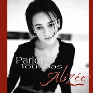 Parler tout bas - Alizée