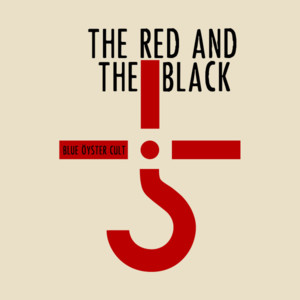 The Red & The Black - Blue Öyster Cult