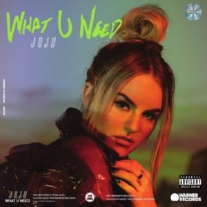 What U Need - JoJo