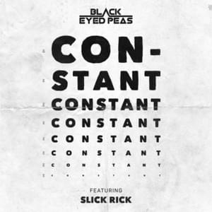 CONSTANT pt.1, pt.2 - Black Eyed Peas (Ft. Slick Rick)