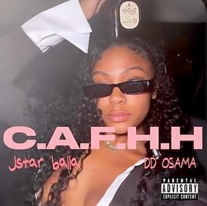 C.A.F.H.H - JStar Balla (Ft. DD Osama)