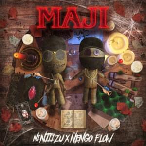 Maji - Ninjiizu (Ft. Ñengo Flow)