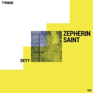 Skyy (Radio Edit) - Zepherin Saint