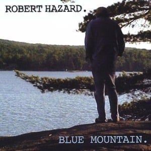 Wild Out There - Robert Hazard