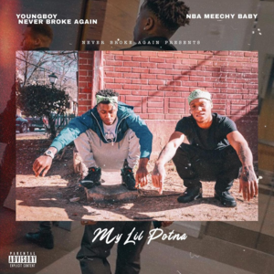 Lil Podna - Meechy Baby (Ft. YoungBoy Never Broke Again)