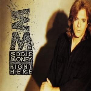 Things Are Much Better Today - Eddie Money