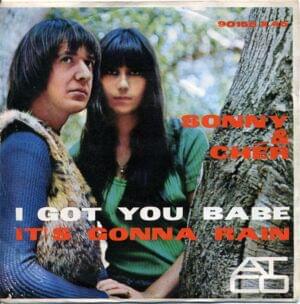 I Got You Babe - Sonny & Cher