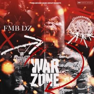 War Zone - FMB DZ (Ft. Sada Baby)